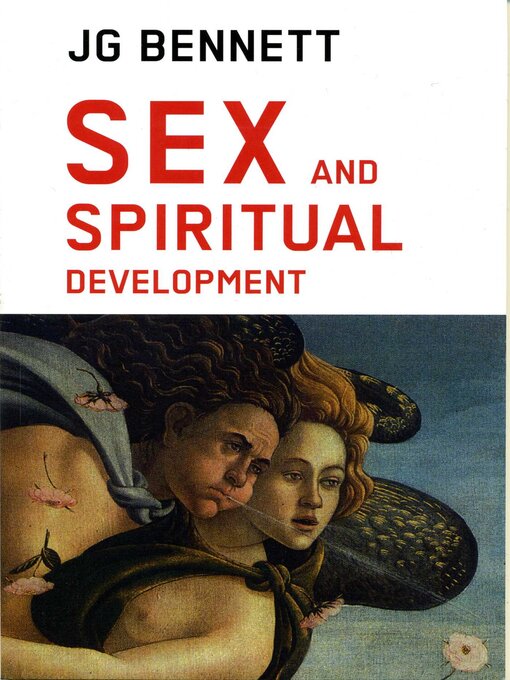 Title details for Sex and Spiritual Development by John Godolphin Bennett - Wait list